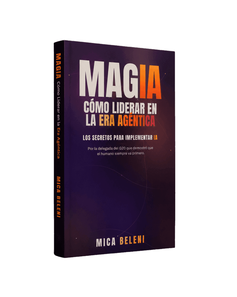 Libro MagIA: Cómo liderar en la Era Agéntica, de Mica Beleni