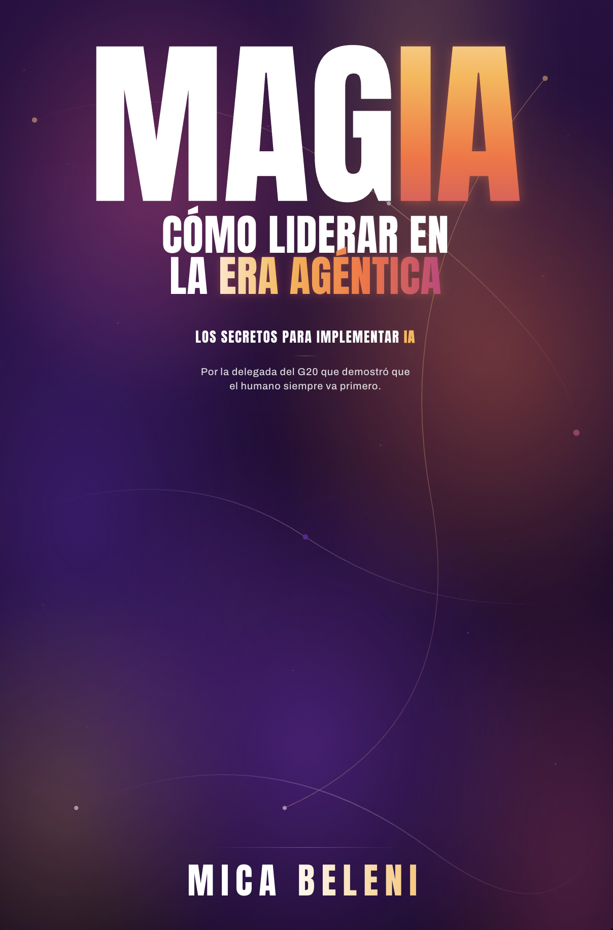 Tapa del libro Liderar en la Era Agéntica